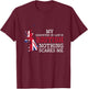 My Daughter In Law is British Nothing Scares Me Britain Flag T-Shirt - T-Shirt | Maroon