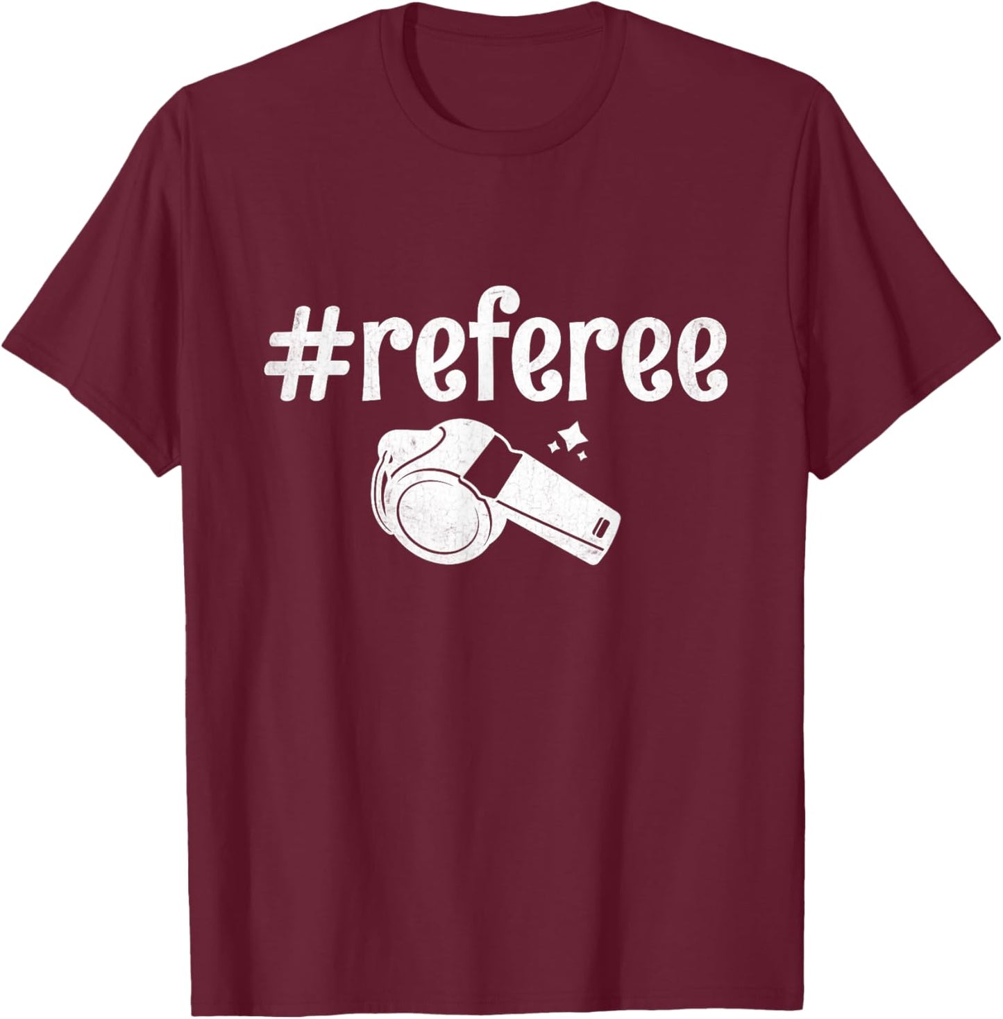 Referee Whistle Referees Game Sports T-Shirt - T-Shirt | Maroon