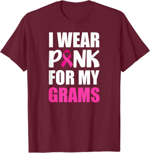 I Wear Pink For My Grams Pink Ribbon Breast Cancer Awareness T-Shirt - T-Shirt | Maroon