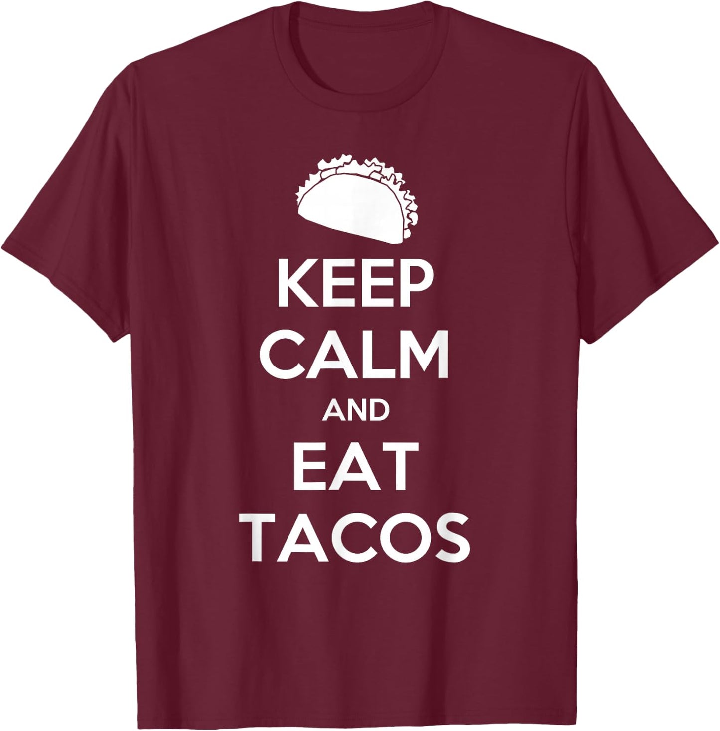 Keep Calm And Eat Tacos Christmas T-Shirt - T-Shirt | Maroon