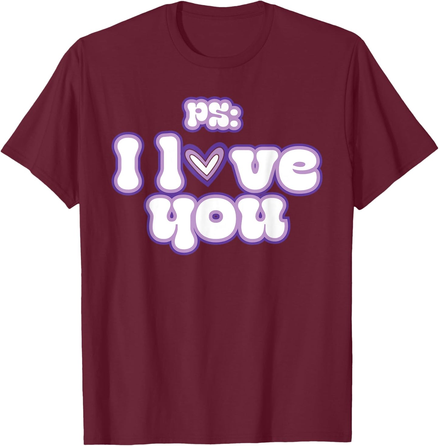 PS: I Love You Groovy Valentine's Day Purple Vintage T-Shirt - T-Shirt | Maroon