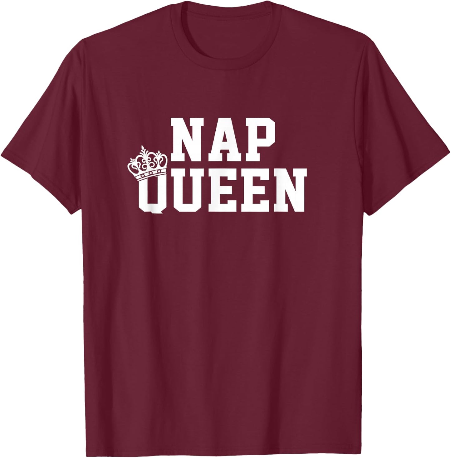 Women's Nap Queen T-Shirt - T-Shirt | Maroon
