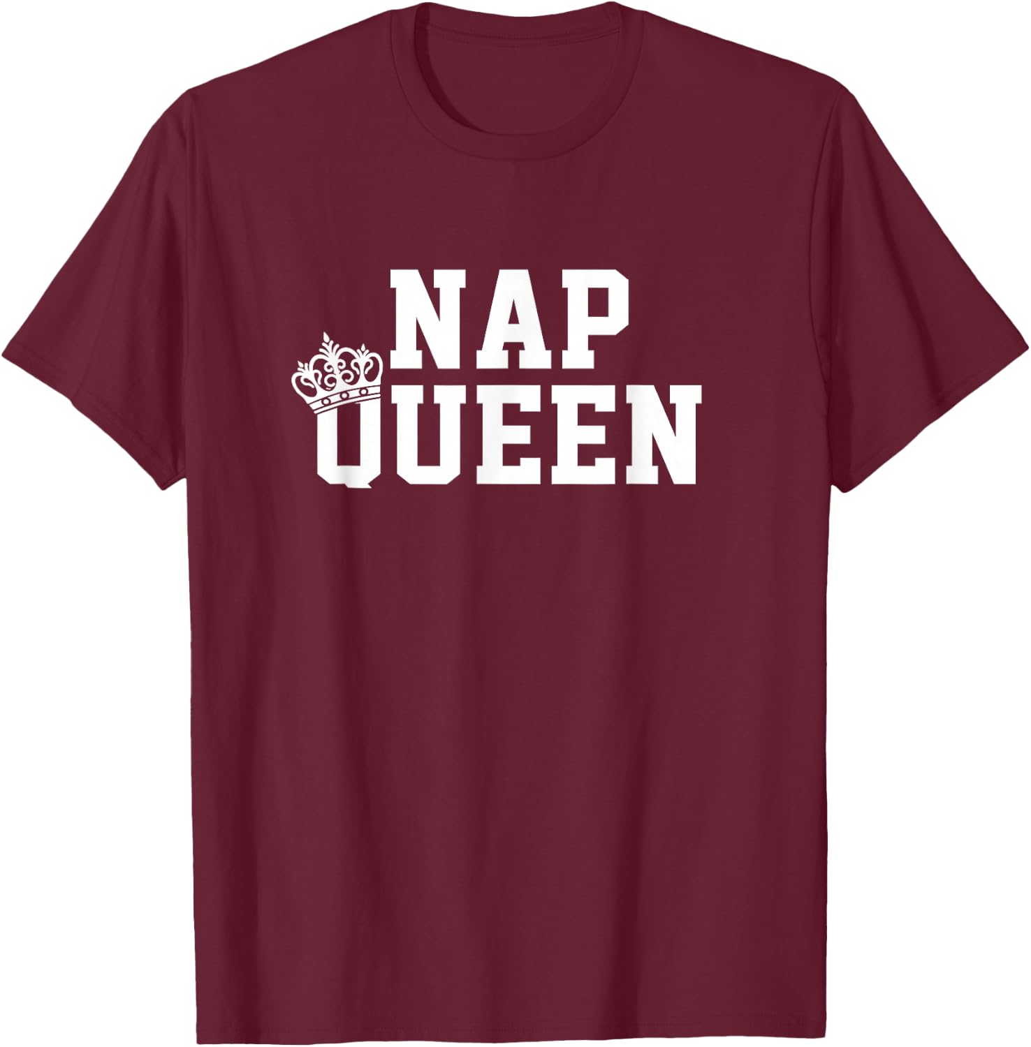 Women's Nap Queen T-Shirt - T-Shirt | Maroon