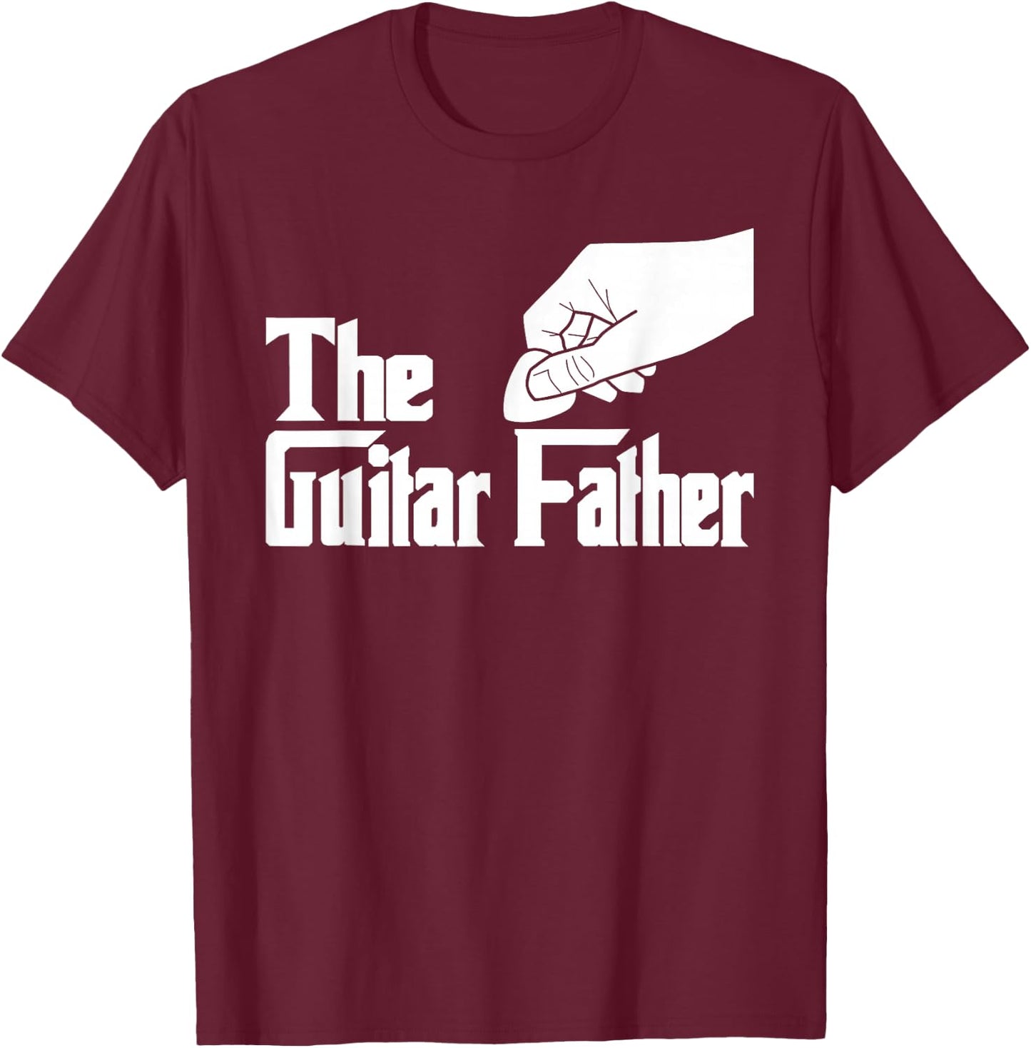 The Guitar Father - Guitar Player Guitarist Musician T-Shirt - T-Shirt | Maroon