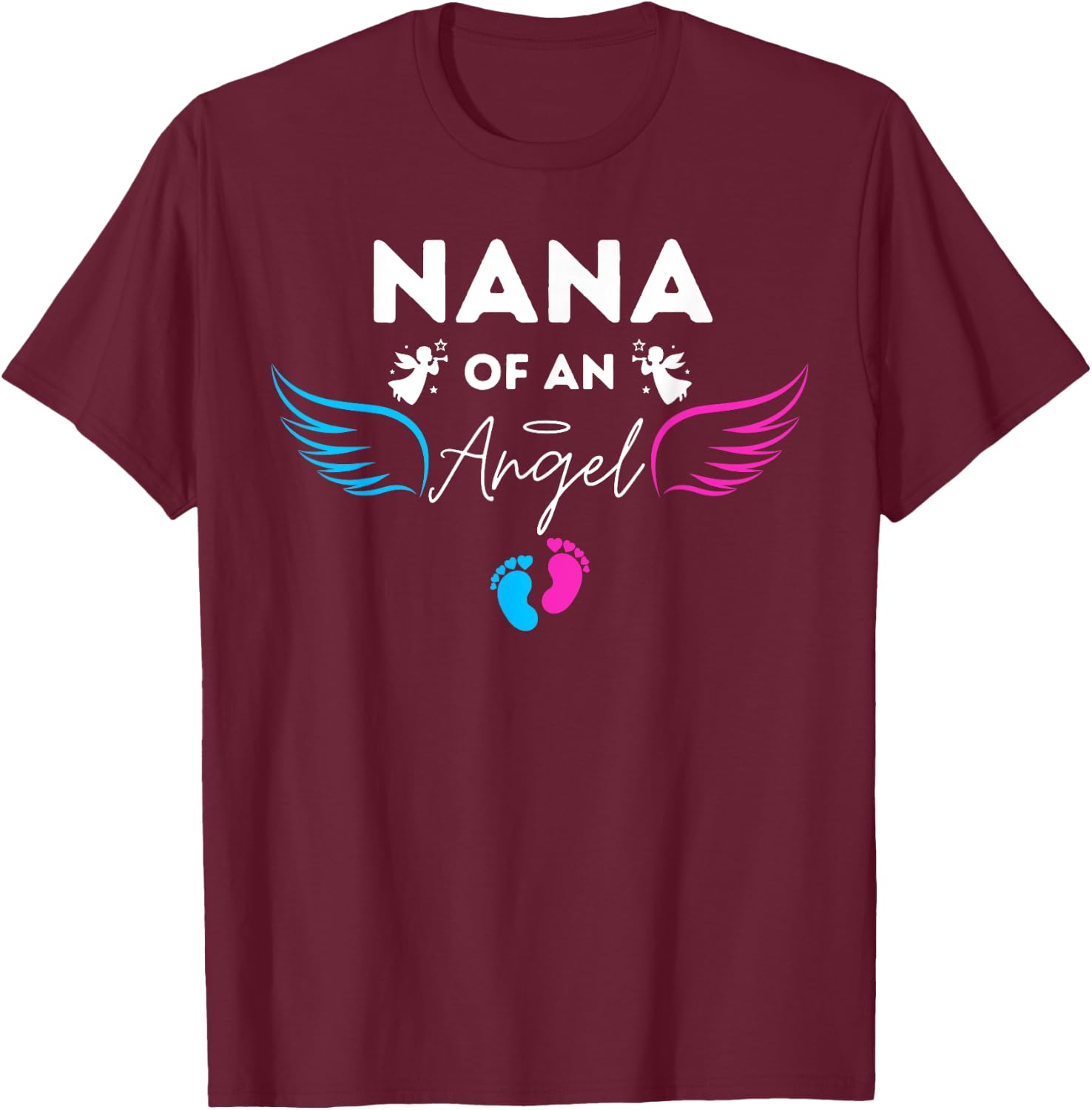 Nana Of An Angel Wings Baby Pregnancy Infant Loss October T-Shirt - T-Shirt | Maroon