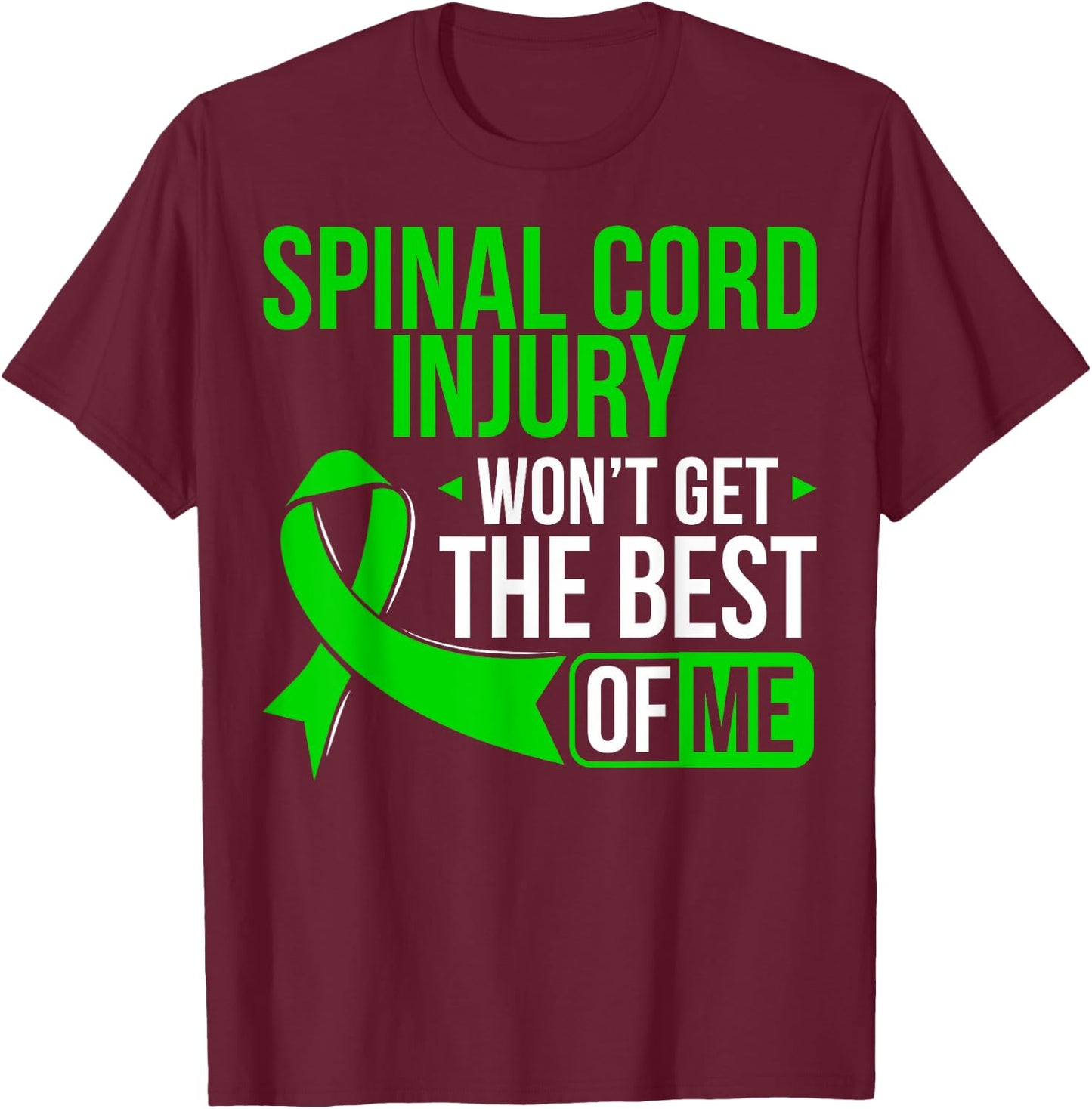Green Ribbon Spinal Cord Injury Awareness T Shirt T-Shirt - T-Shirt | Maroon
