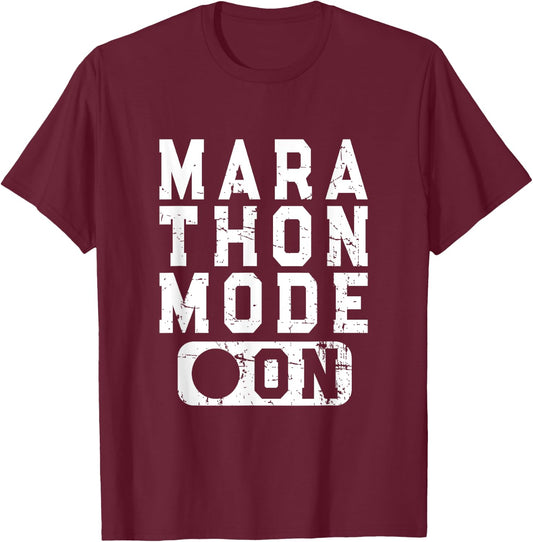 Marathon Mode On - Training Running Race Artwork T-Shirt - T-Shirt | Maroon