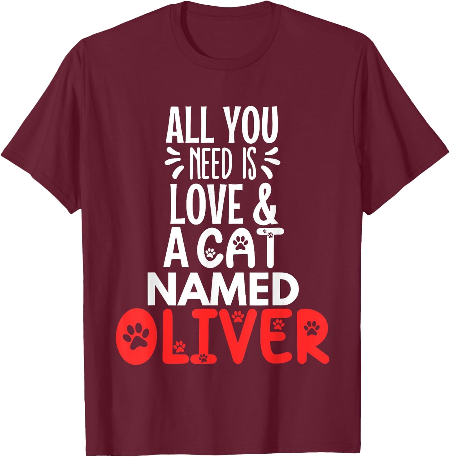 Cat Name Oliver Design - All You Need is Love! Women Kids T-Shirt - T-Shirt | Maroon