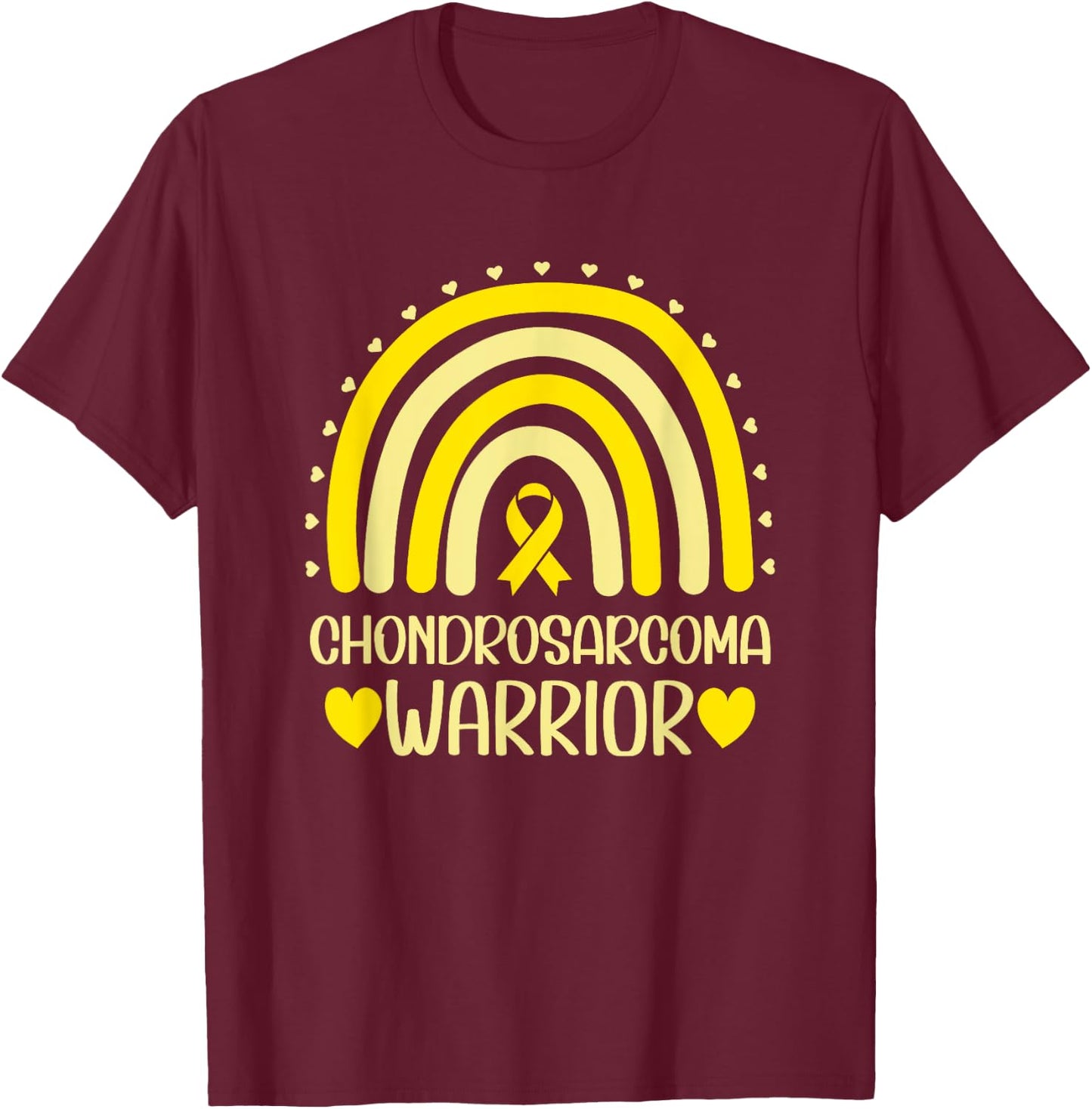 Chondrosarcoma Cancer Warrior Chondrosarcoma Awareness T-Shirt - T-Shirt | Maroon