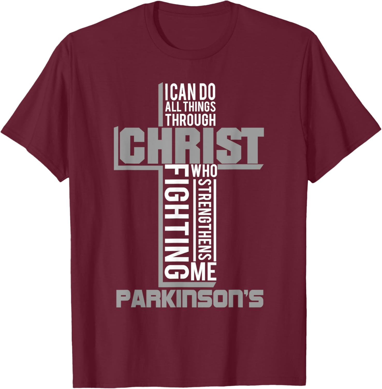 With Christ Fighting Parkinson's Warrior Awareness T-Shirt - T-Shirt | Maroon