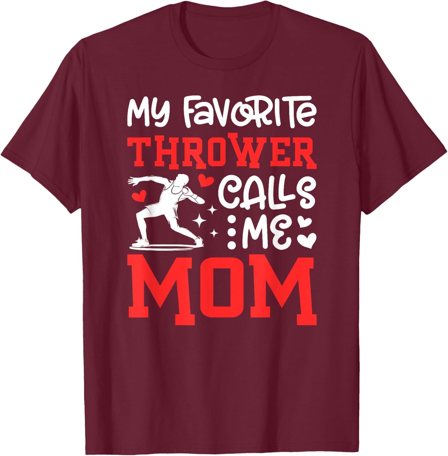 Proud Shot Put Mom Of A Shot Put Thrower Shot Putter Mama T-Shirt - T-Shirt | Maroon