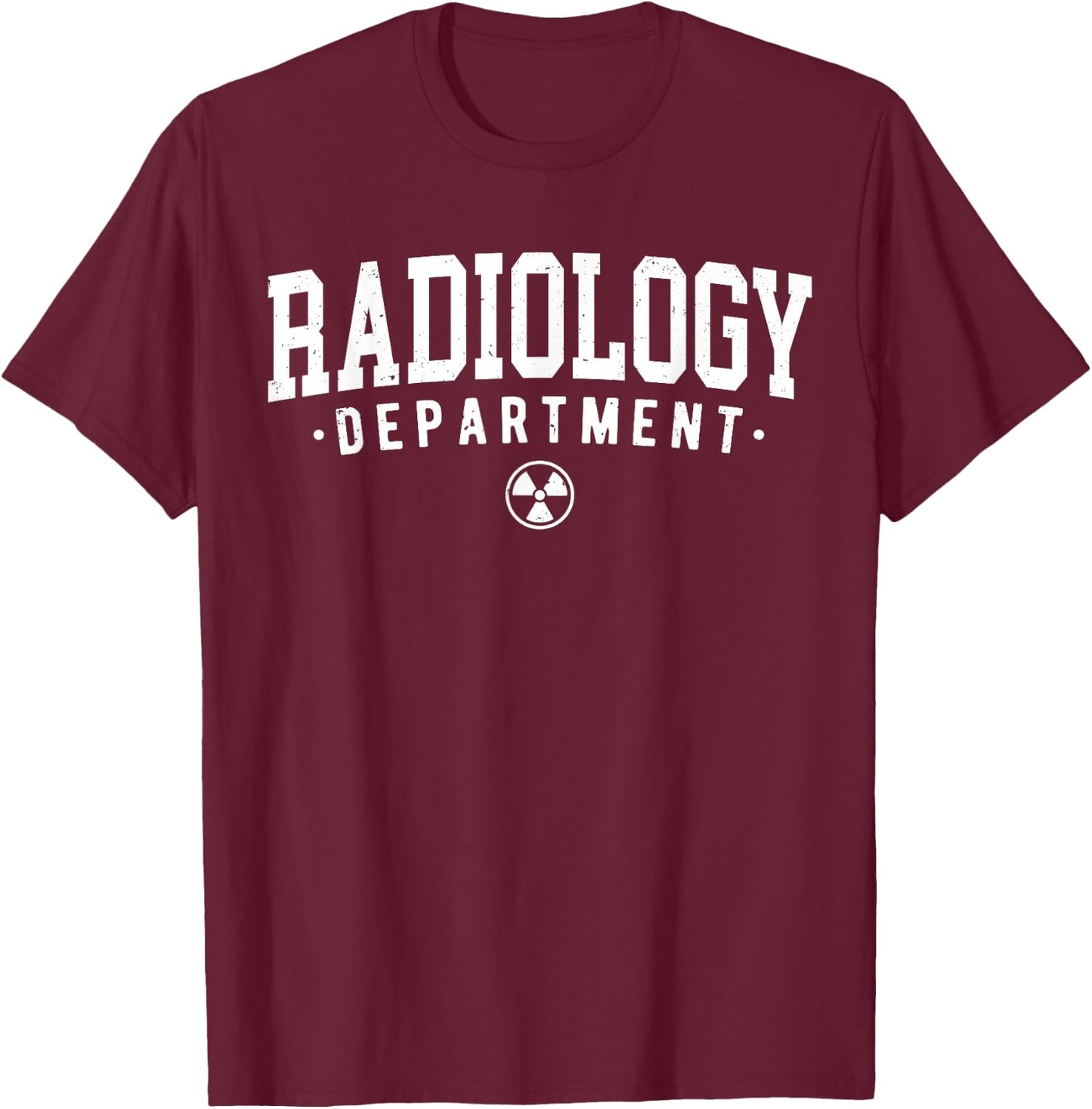 Radiology Department RAD Tech X-ray Technologist CT MRI Tech T-Shirt - T-Shirt | Maroon