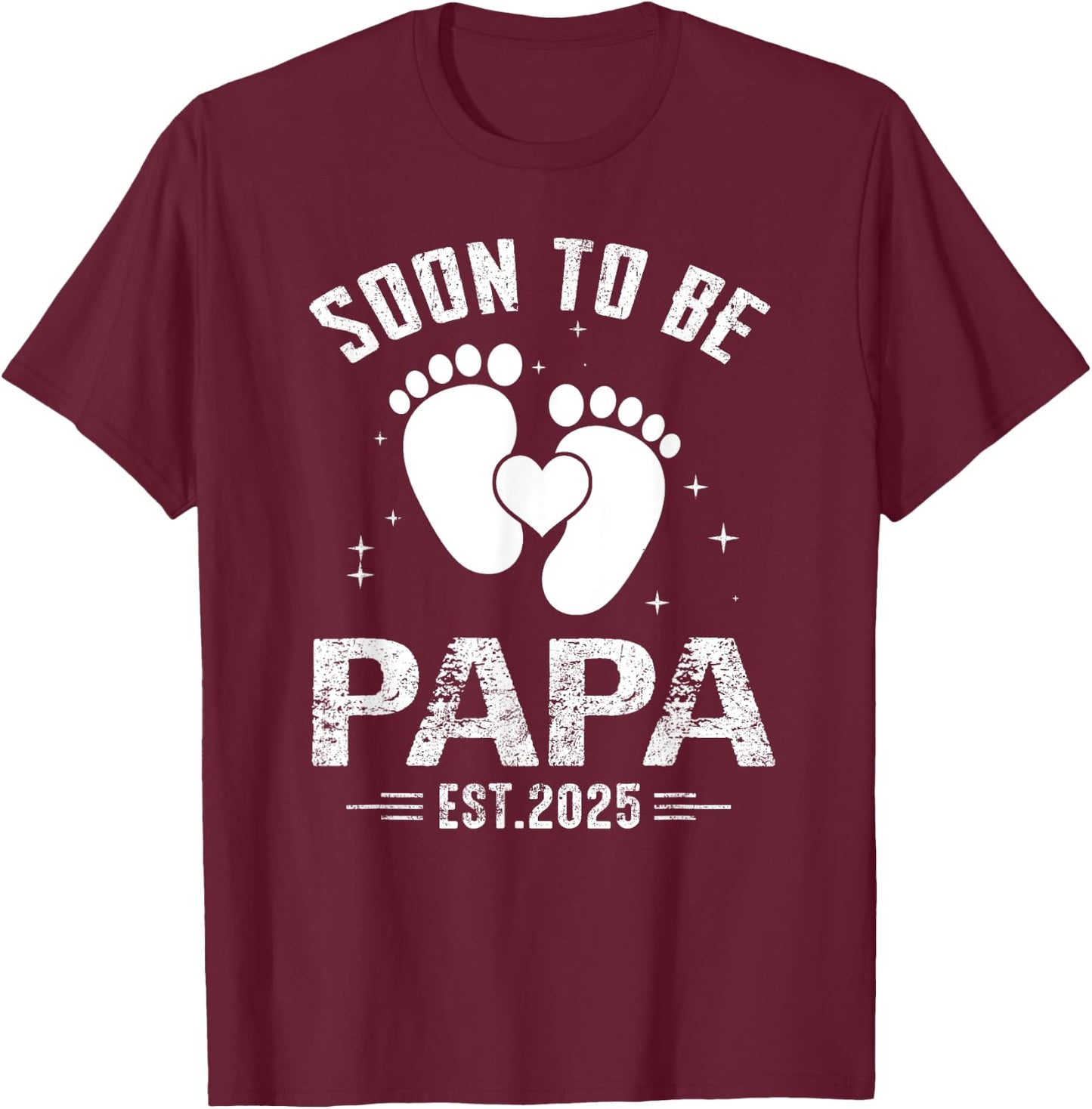 Soon To Be Papa Est. 2025 New Papa again 2025 T-Shirt - T-Shirt | Maroon