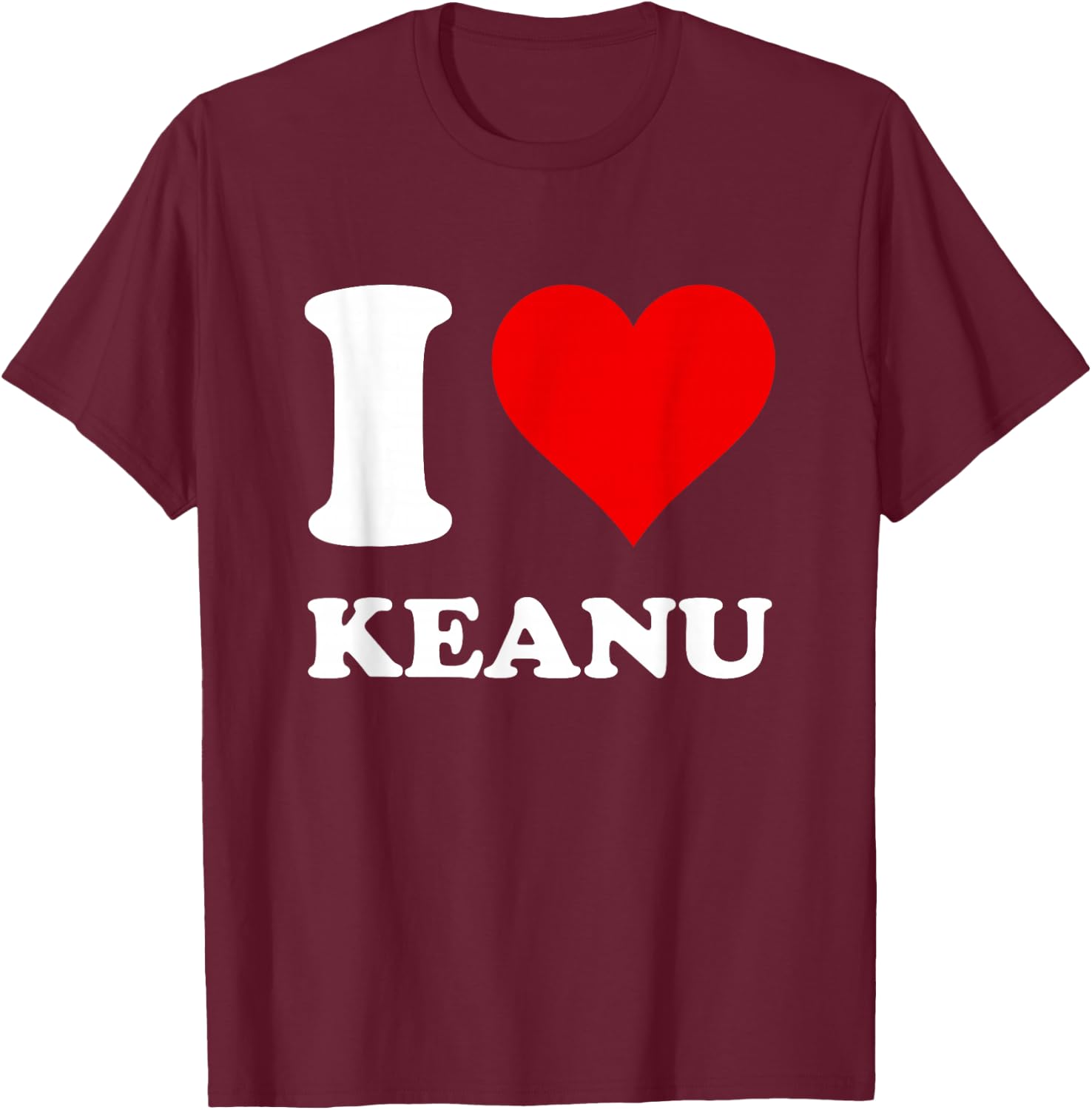 Red Heart I Love Keanu T-Shirt - T-Shirt | Maroon