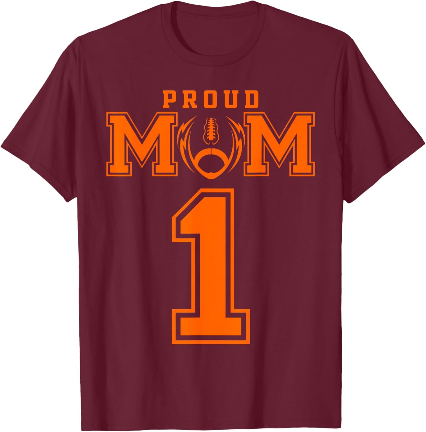 Custom Proud Football Mom Number 1 OR Personalized T-Shirt - T-Shirt | Maroon