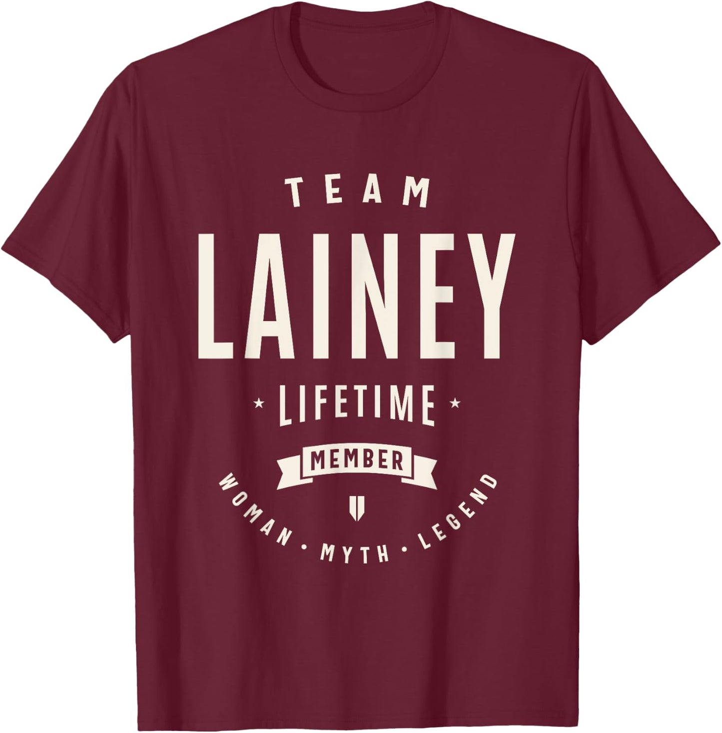 Team Lainey Lifetime Member Funny Name Lainey T-Shirt - T-Shirt | Maroon
