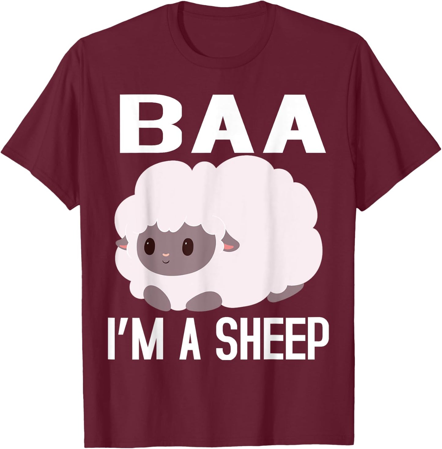 Baa I'm A Sheep FUNNY FARMER IDEA ,KIDS,BOY,GIRL T-Shirt - T-Shirt | Maroon