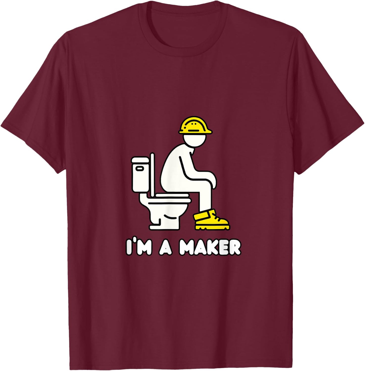 I'm a Maker T-Shirt - T-Shirt | Maroon