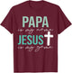 Papa Is My Name Jesus Is My Game T-Shirt - T-Shirt | Maroon