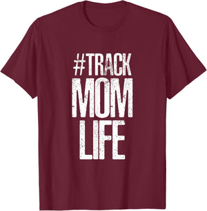 Track Mom Life Marathon Running T Shirt Artwork Print T-Shirt - T-Shirt | Maroon