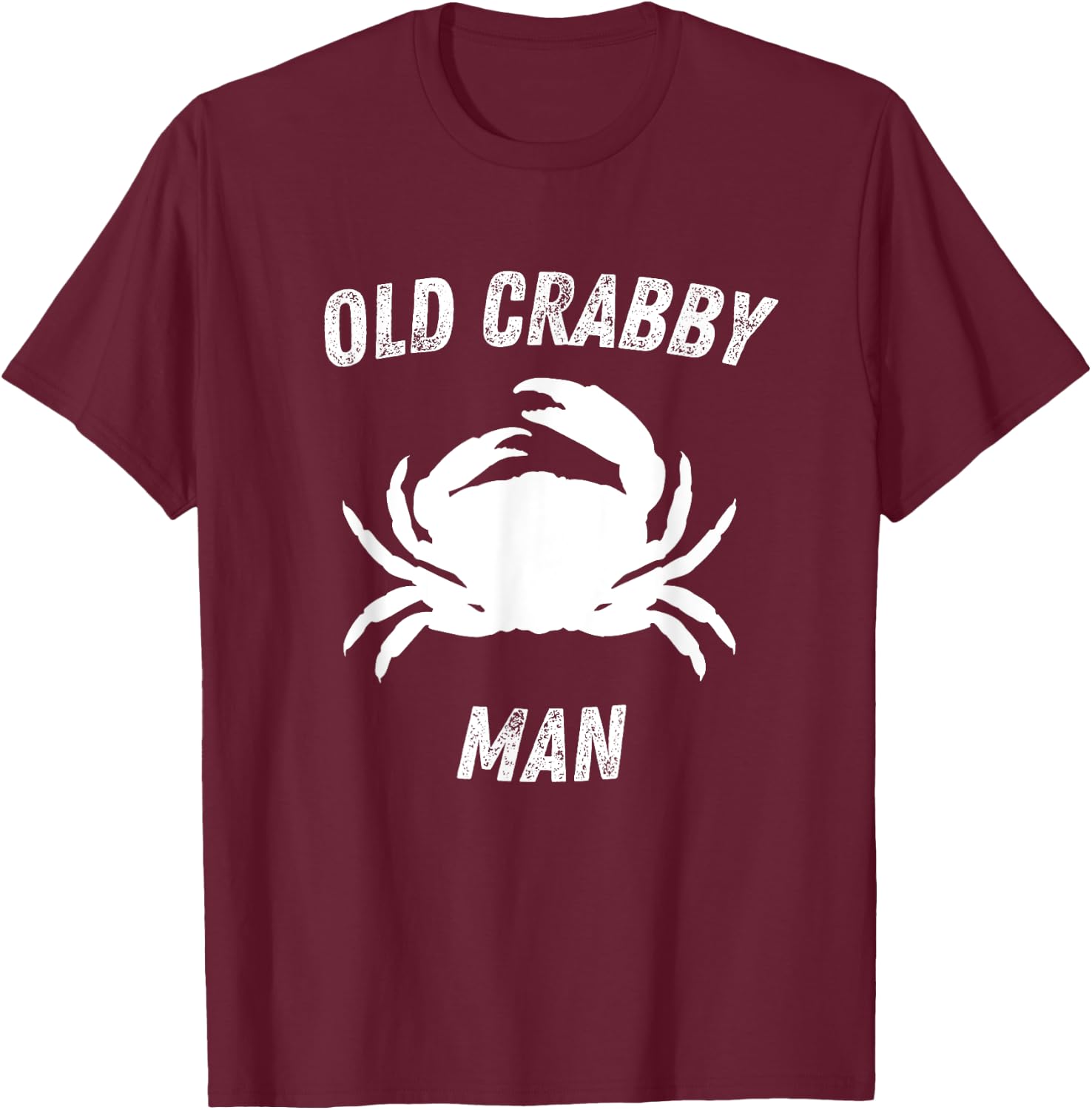 Old Crabby Man Grandpa Funny T-Shirt - T-Shirt | Maroon