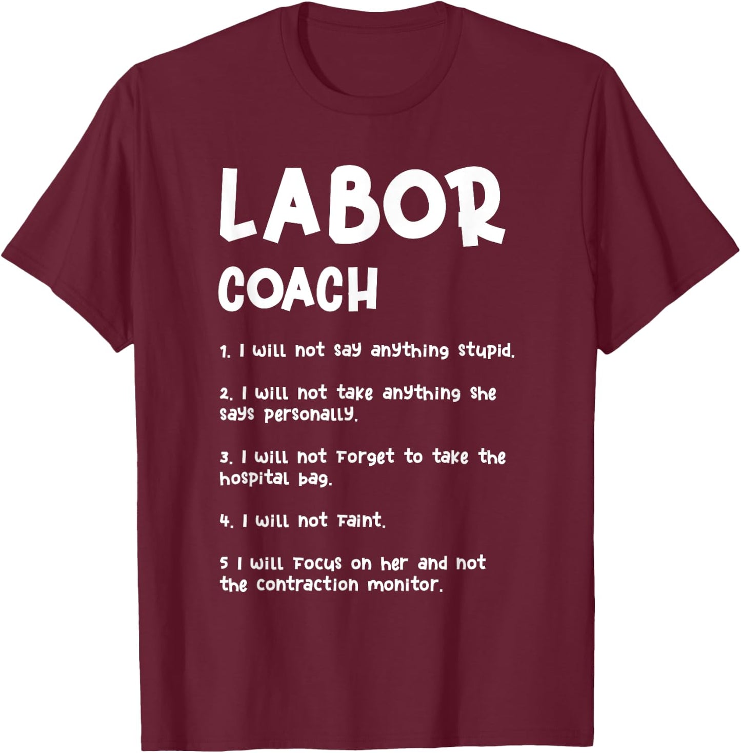 Labor Coach Expecting Dad Rules Papa Pregnancy New Parent T-Shirt - T-Shirt | Maroon