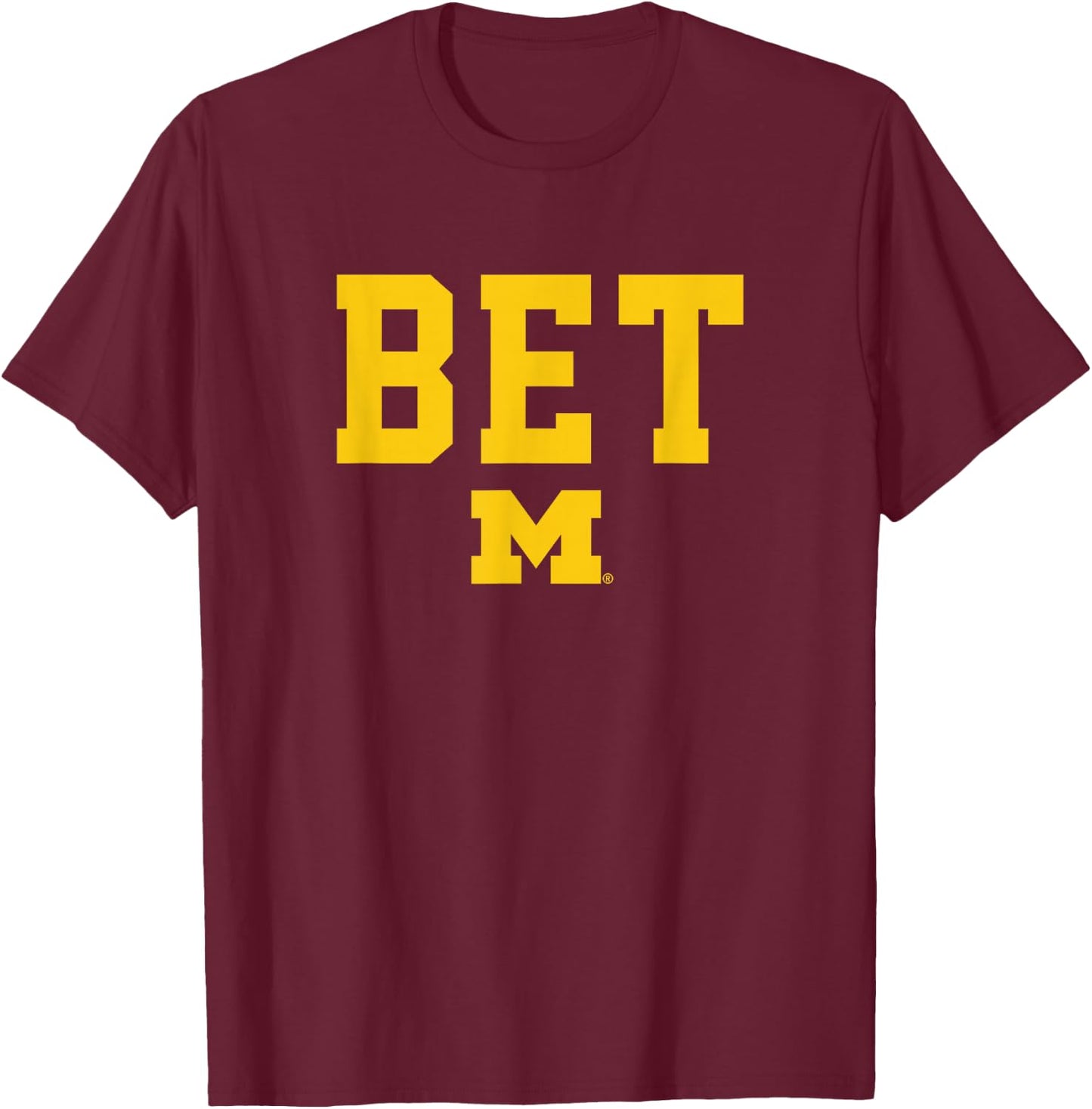 University of Michigan Wolverines U of M BET T-Shirt - T-Shirt | Maroon