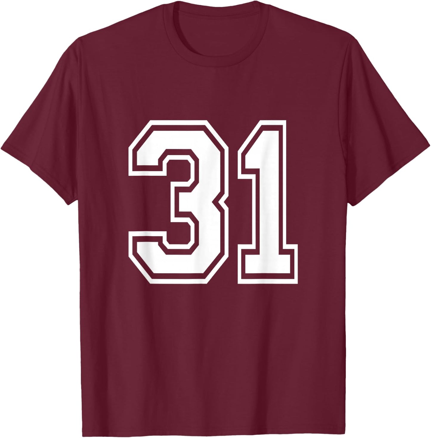 Number 31 Varsity Sports Team Jersey 31st Birthday 31 Years T-Shirt - T-Shirt | Maroon