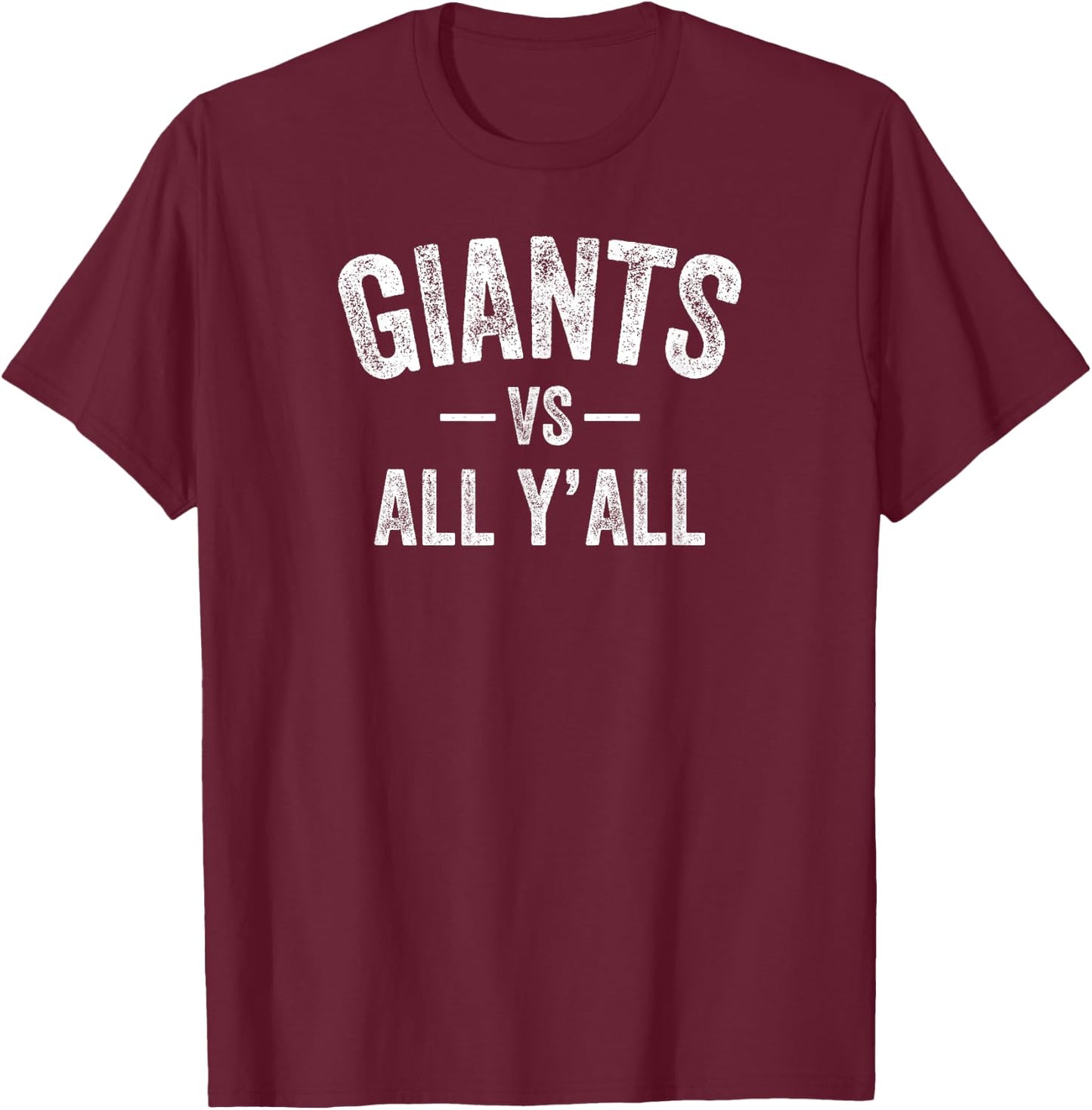 Giants Jena vs. All Y’all HS T-Shirt - T-Shirt | Maroon