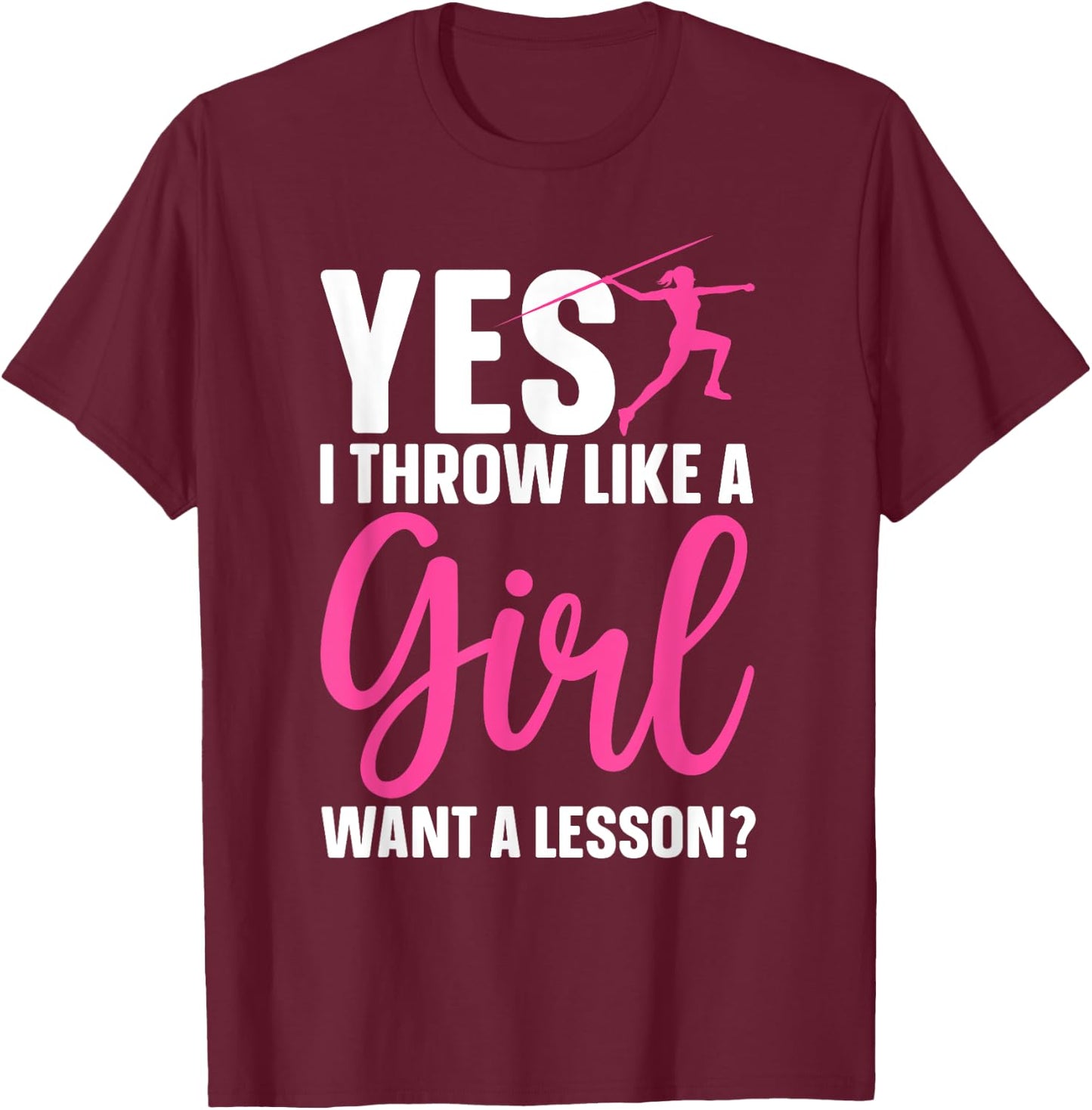 Funny Javelin Throwing Art For Girls Women Javelin Lover T-Shirt - T-Shirt | Maroon