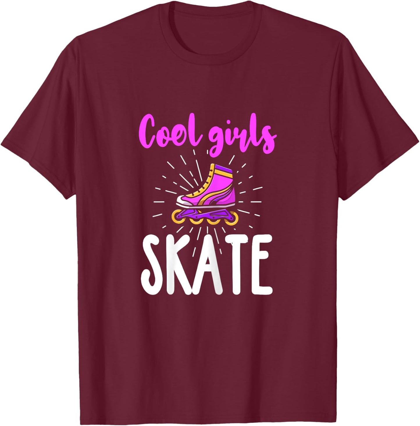 Roller Skating Girl Shirt Funny Cool Girls Skate T-Shirt - T-Shirt | Maroon