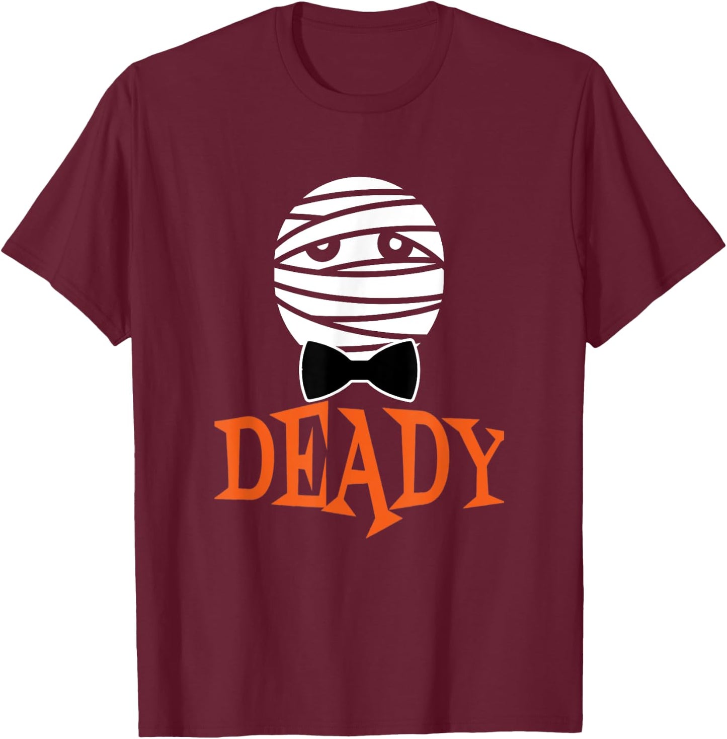 Deady Mummy Halloween Dad T-Shirt - T-Shirt | Maroon