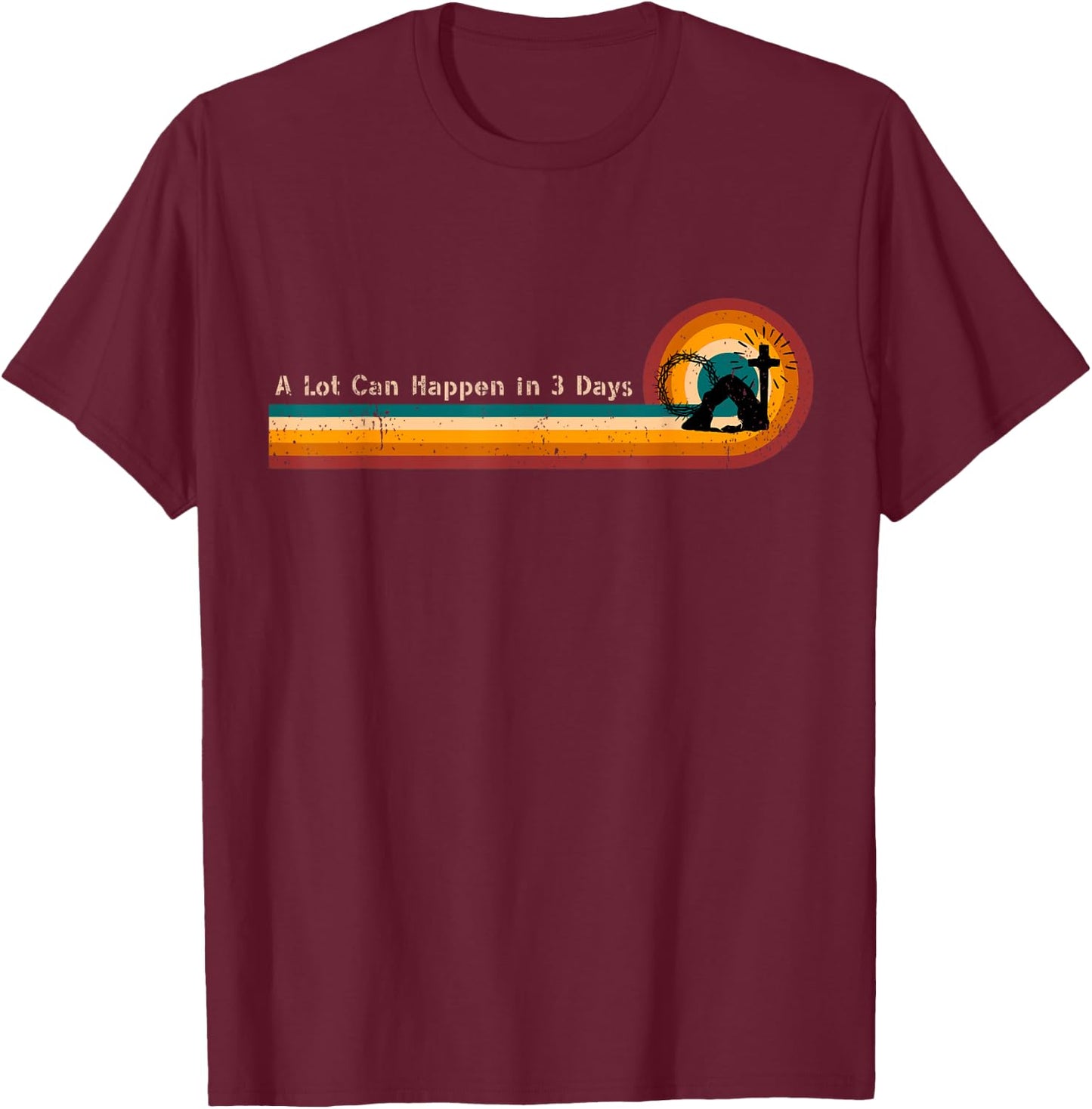 A Lot Can Happen In 3 Days Retro Stripes T-Shirt - T-Shirt | Maroon