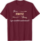 It's a FRITZ Thing, You Wouldn't Understand | Name Gift T-Shirt - T-Shirt | Maroon