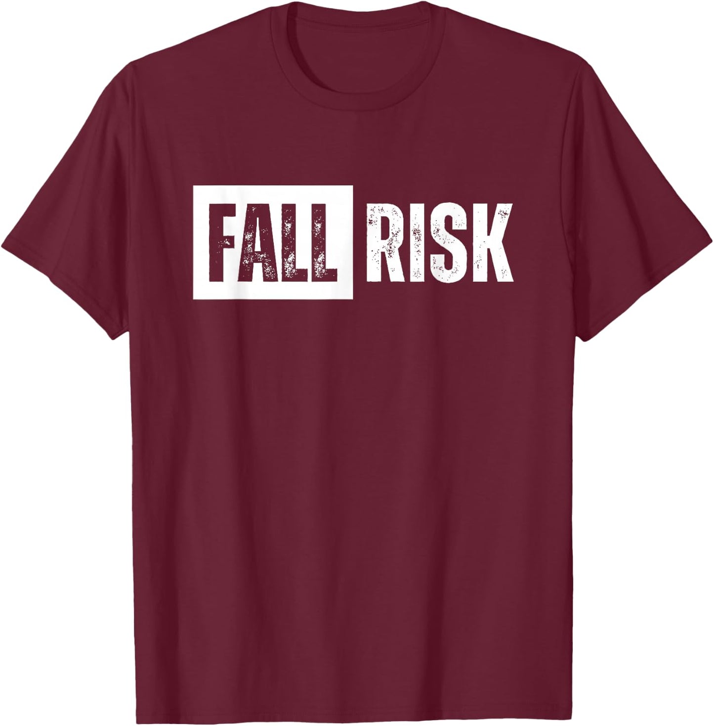 Fall Risk Funny Vintage Retro T-Shirt - T-Shirt | Maroon