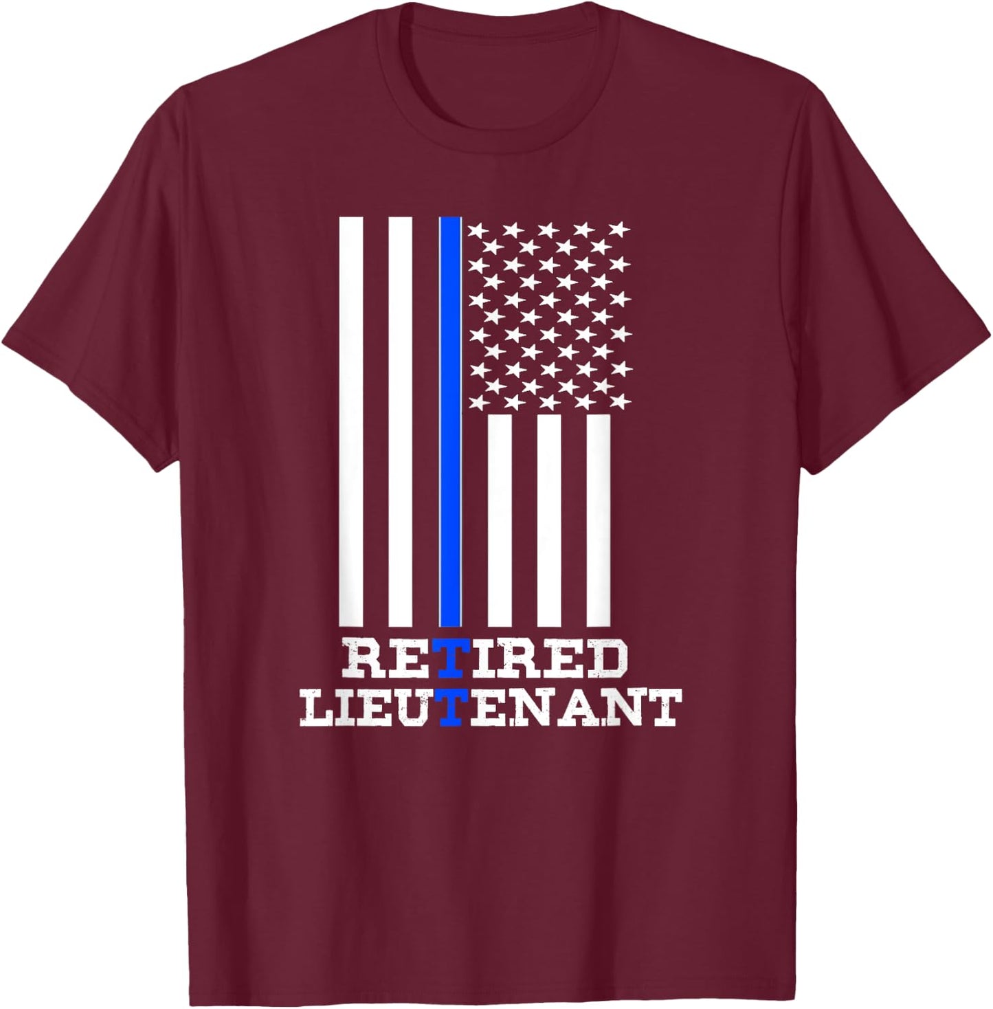 Retired Police Lieutenant Shirt Thin Blue Line Retirement T-Shirt - T-Shirt | Maroon