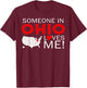 Someone In Ohio Loves Me T-Shirt - T-Shirt | Maroon