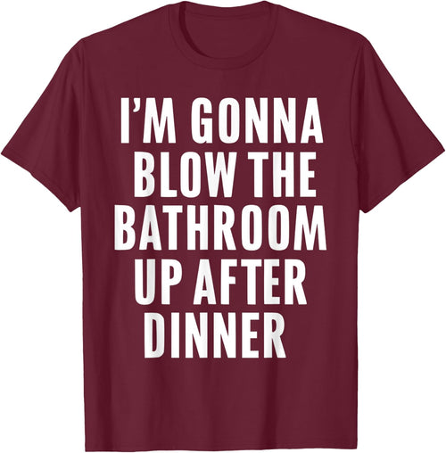Funny Blow the Bathroom Adult Humor Inappropriate Offensive