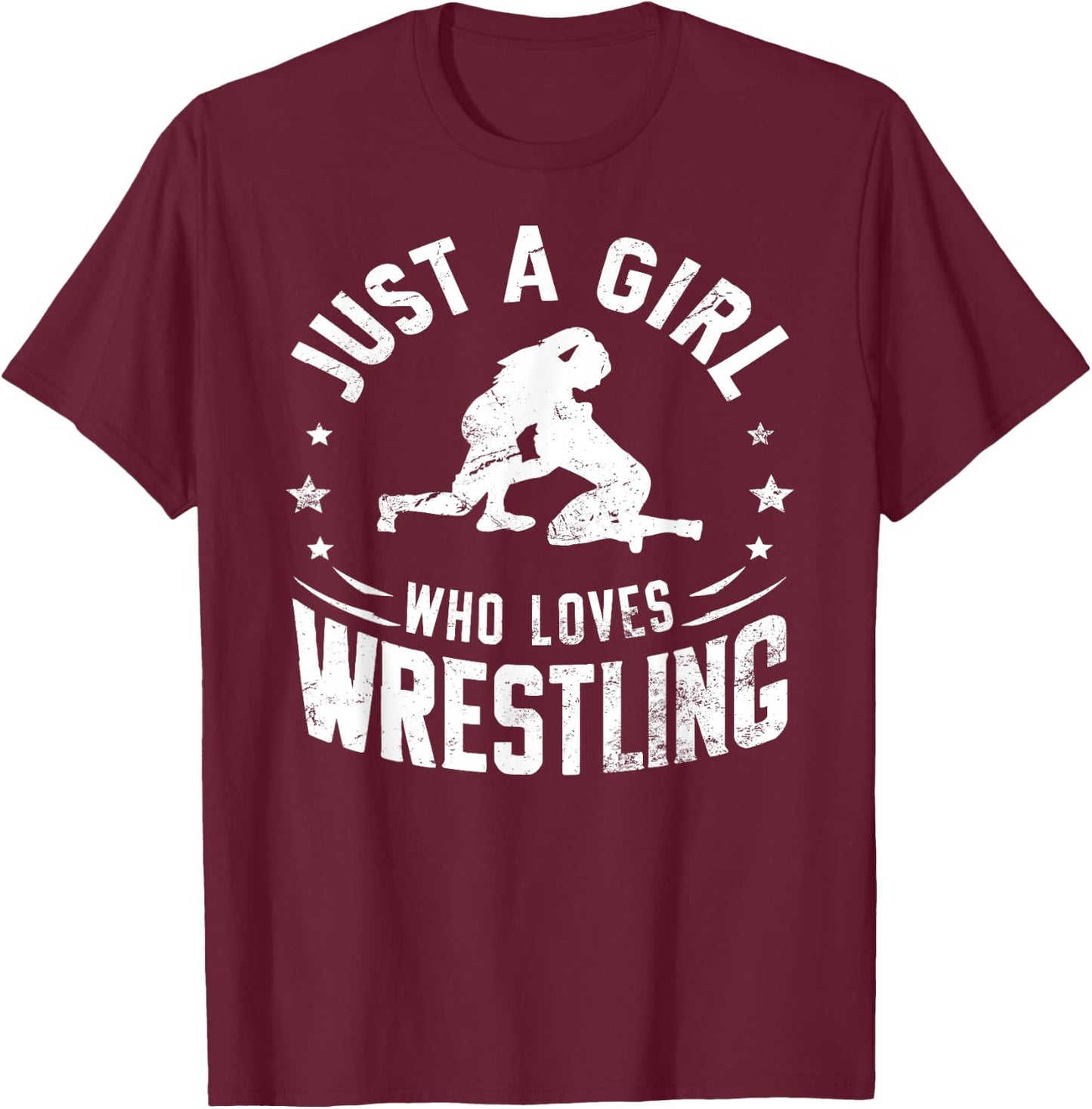 Just A Girl Who Loves Wrestling - Wrestler Girl & Women T-Shirt - T-Shirt | Maroon