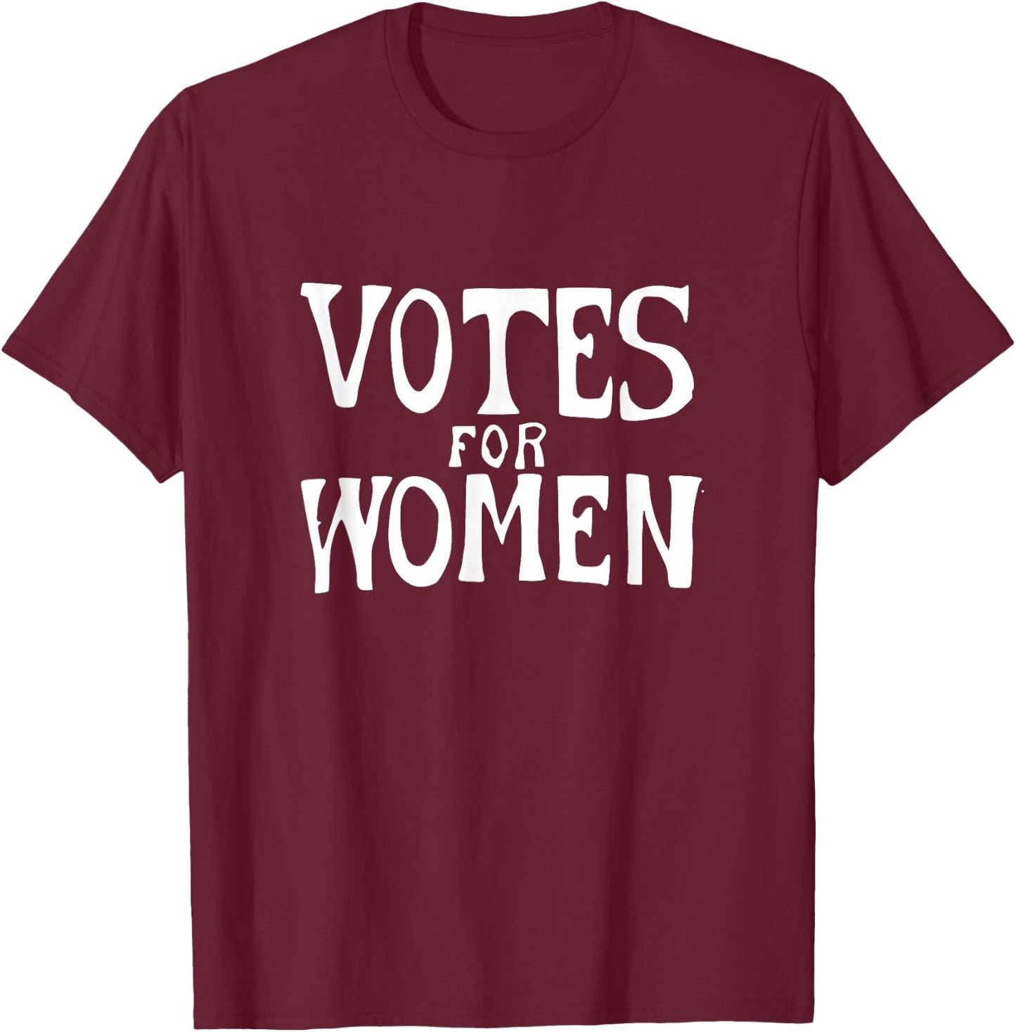 Votes Suffragette Protest Sign T-Shirt - T-Shirt | Maroon