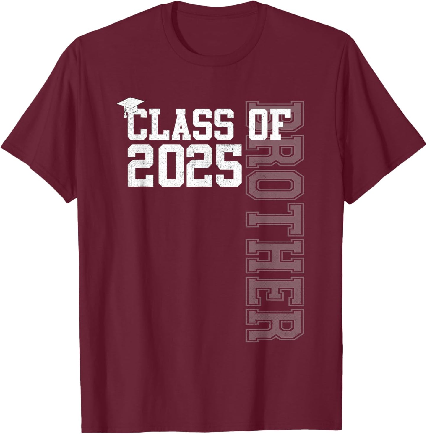Senior Brother Proud Brother Of A Class Of 2025 Graduate T-Shirt - T-Shirt | Maroon