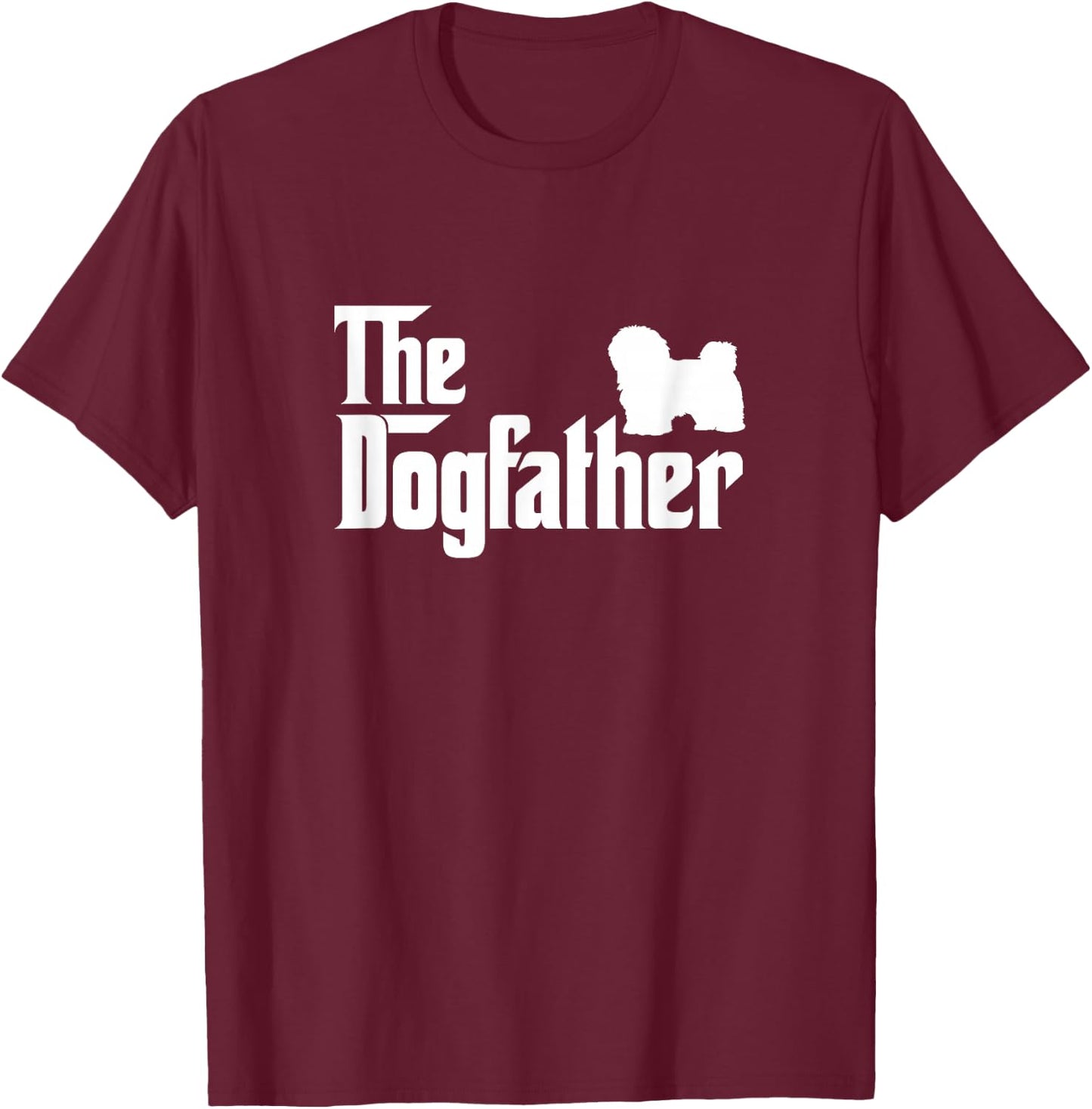Havanese Lover Gift DogFather T-Shirt - T-Shirt | Maroon