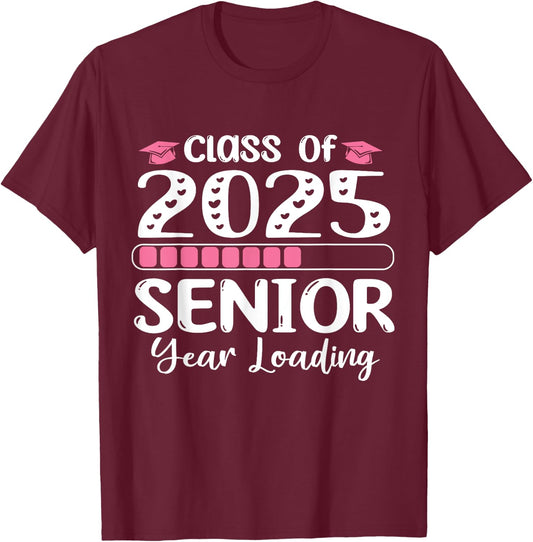 Class of 2025 Senior Year Loading back to school 2025 T-Shirt - T-Shirt | Maroon