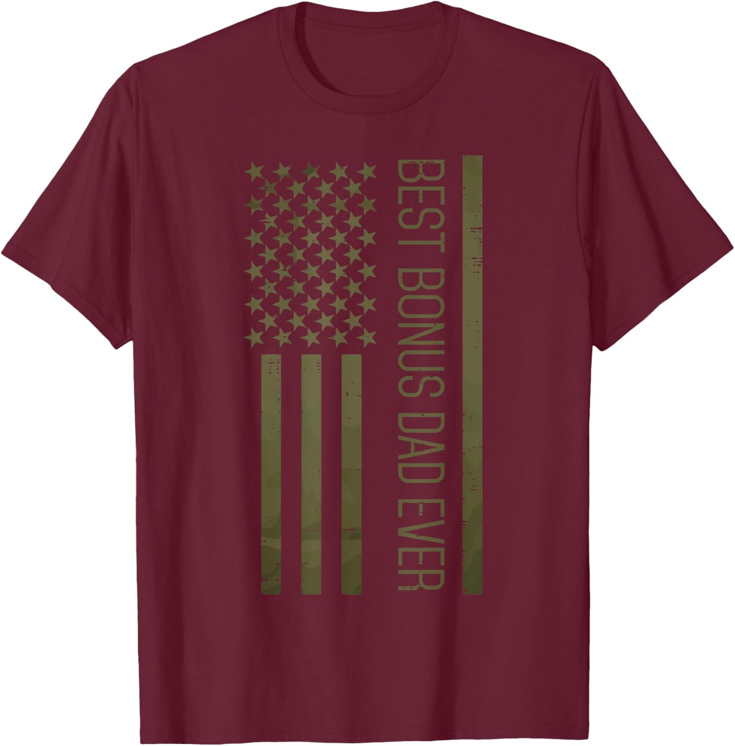 Fathers Day Best Bonus Dad Ever America Flag Stepdad Patriot T-Shirt - T-Shirt | Maroon