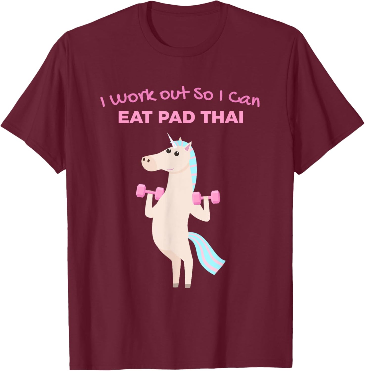 Funny Pad Thai Lover Unicorn Gym Design T-Shirt - T-Shirt | Maroon