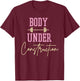 Body Under Construction Funny Motivational Workout Gym Lover T-Shirt - T-Shirt | Maroon