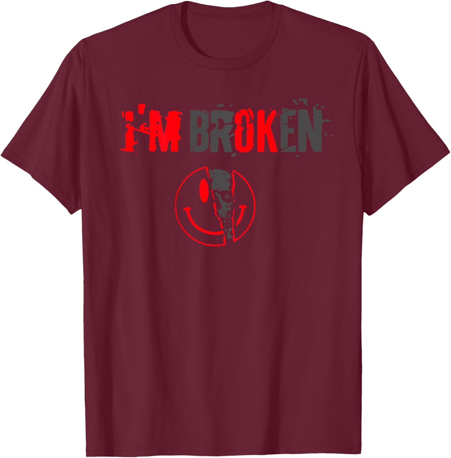 I'm OK I’m Broken Invisible Skeleton Face (on back) T-Shirt - T-Shirt | Maroon