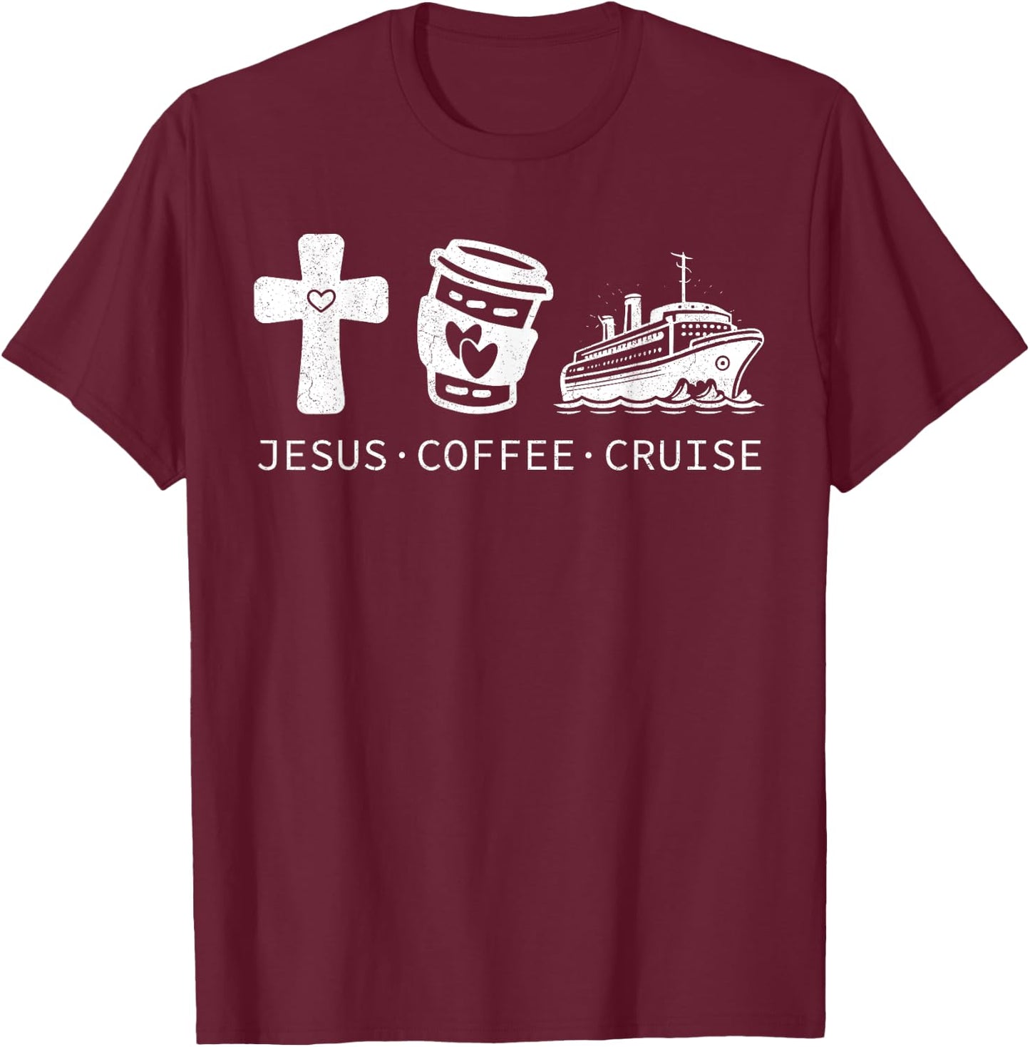 Jesus Coffee Cruise Funny Christian Vacation Cruising Lovers T-Shirt - T-Shirt | Maroon