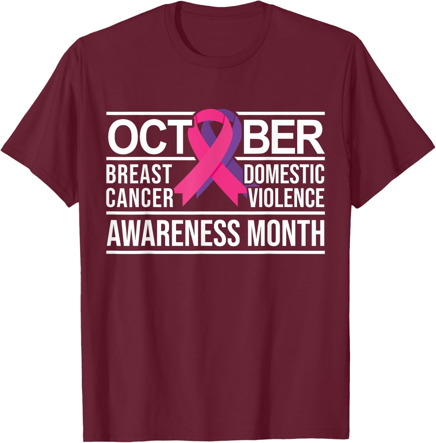 Breast Cancer and Domestic Violence Awareness T-Shirt - T-Shirt | Maroon