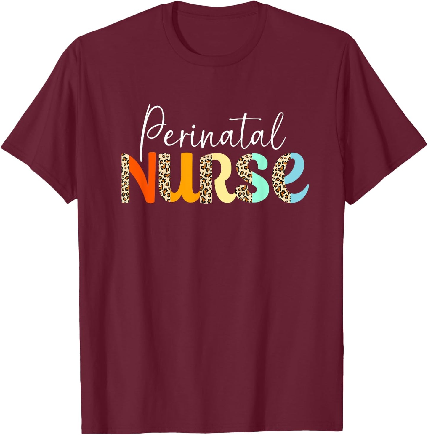 Gynecologist Obgyn Pregnancy Crew Perinatal Nurse T-Shirt - T-Shirt | Maroon